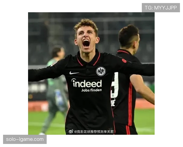 法兰克福边路进攻强势复苏，近期战绩再创佳绩